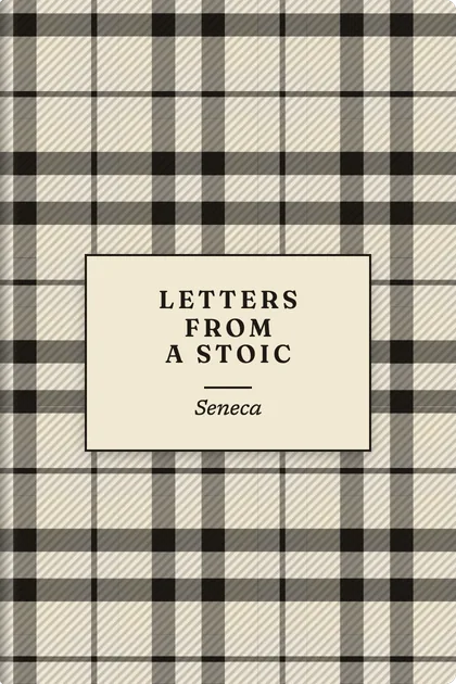Letters from a Stoic by Seneca
