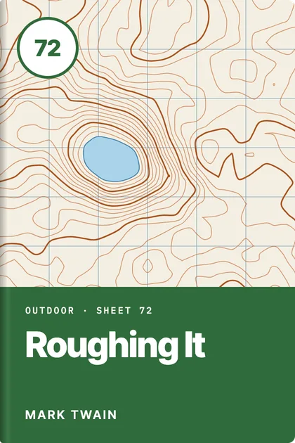 Roughing It by Mark Twain